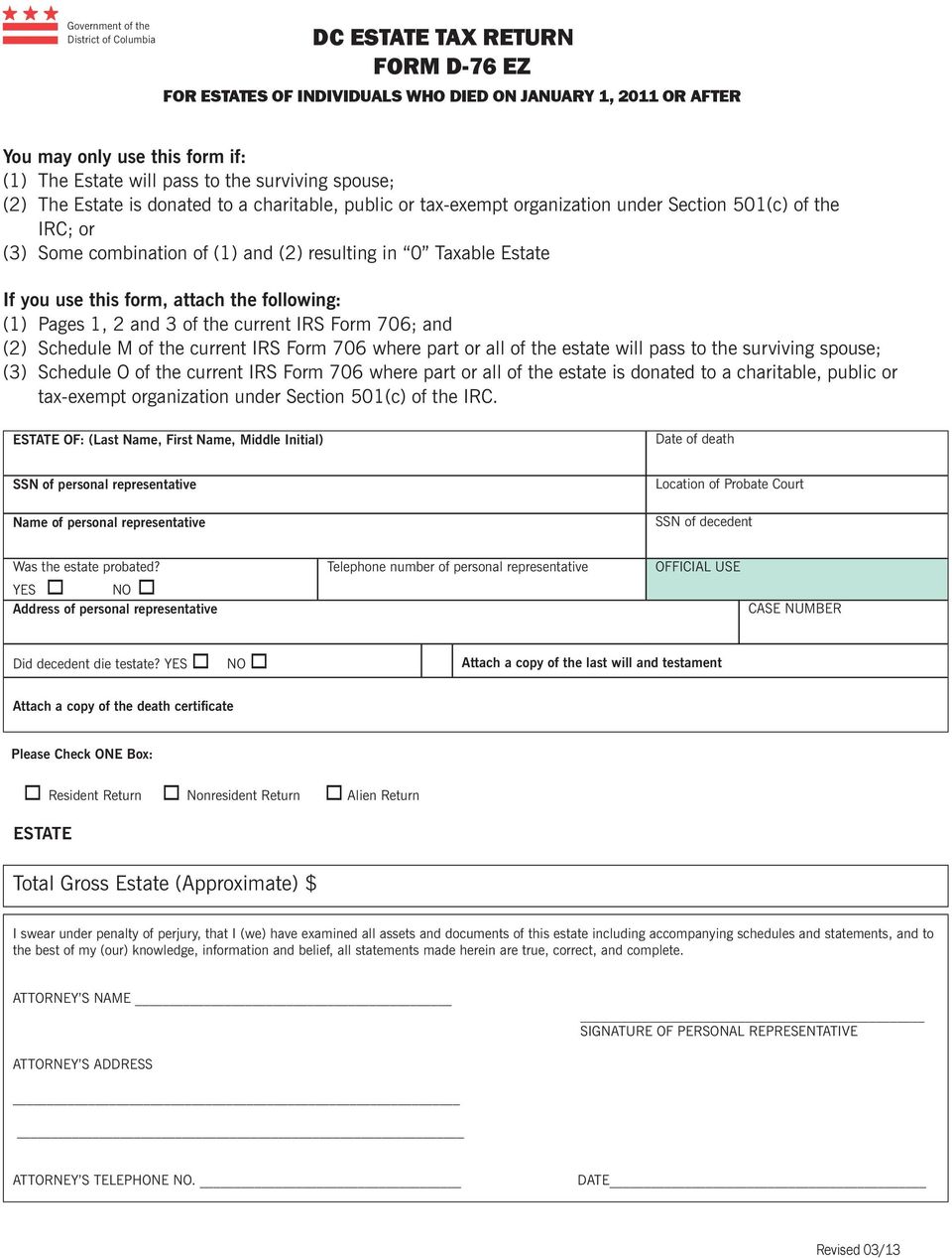 you use this form, attach the following: (1) Pages 1, 2 and 3 of the current IRS Form 706; and (2) Schedule M of the current IRS Form 706 where part or all of the estate will pass to the surviving