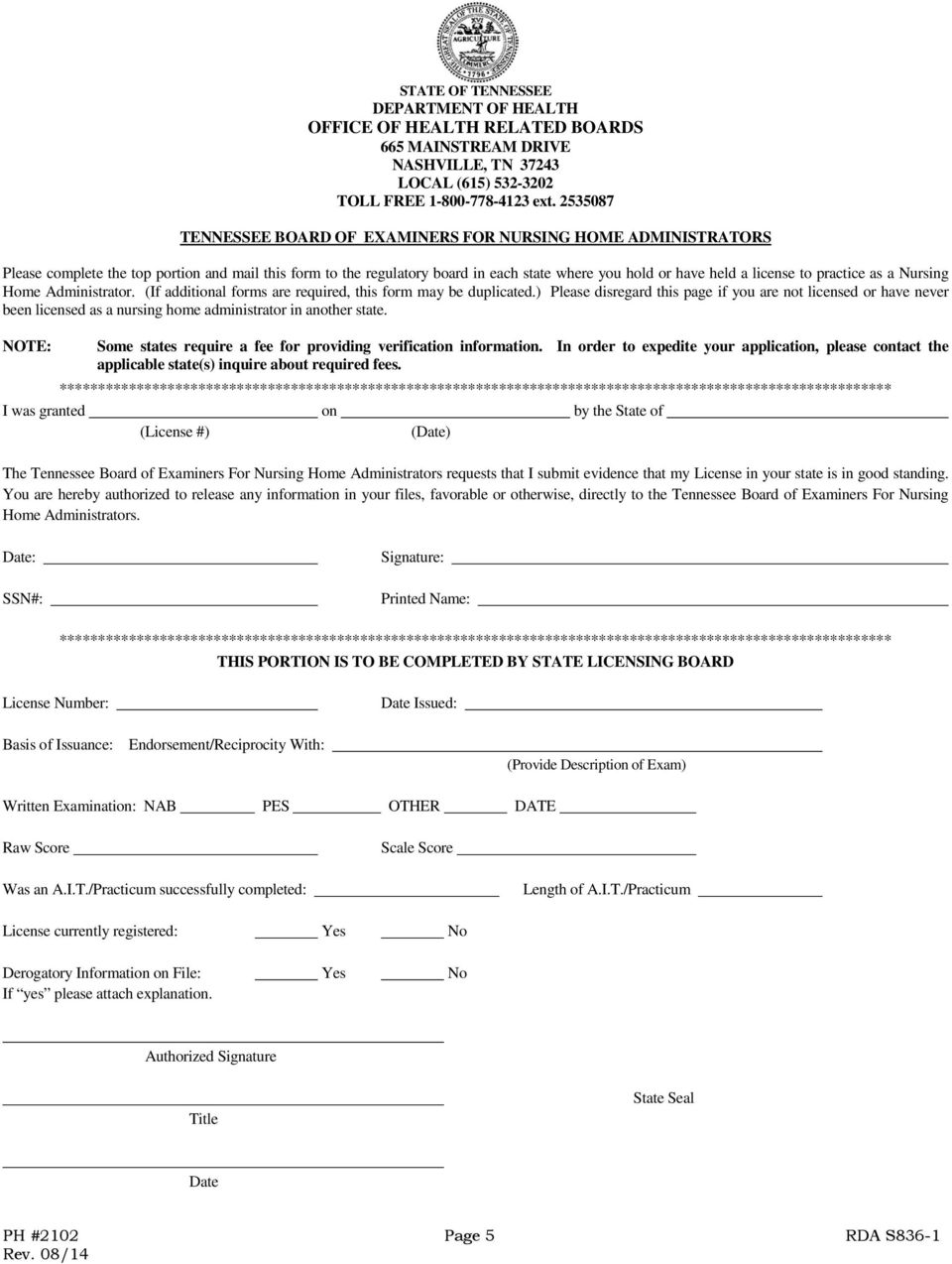 practice as a Nursing Home Administrator. (If additional forms are required, this form may be duplicated.
