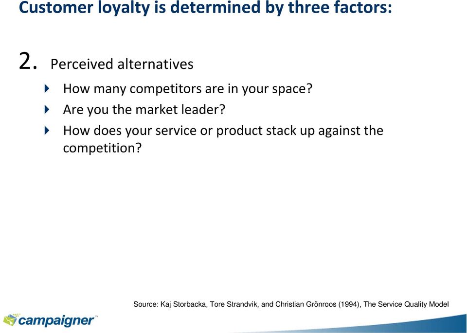 Are you the market leader?
