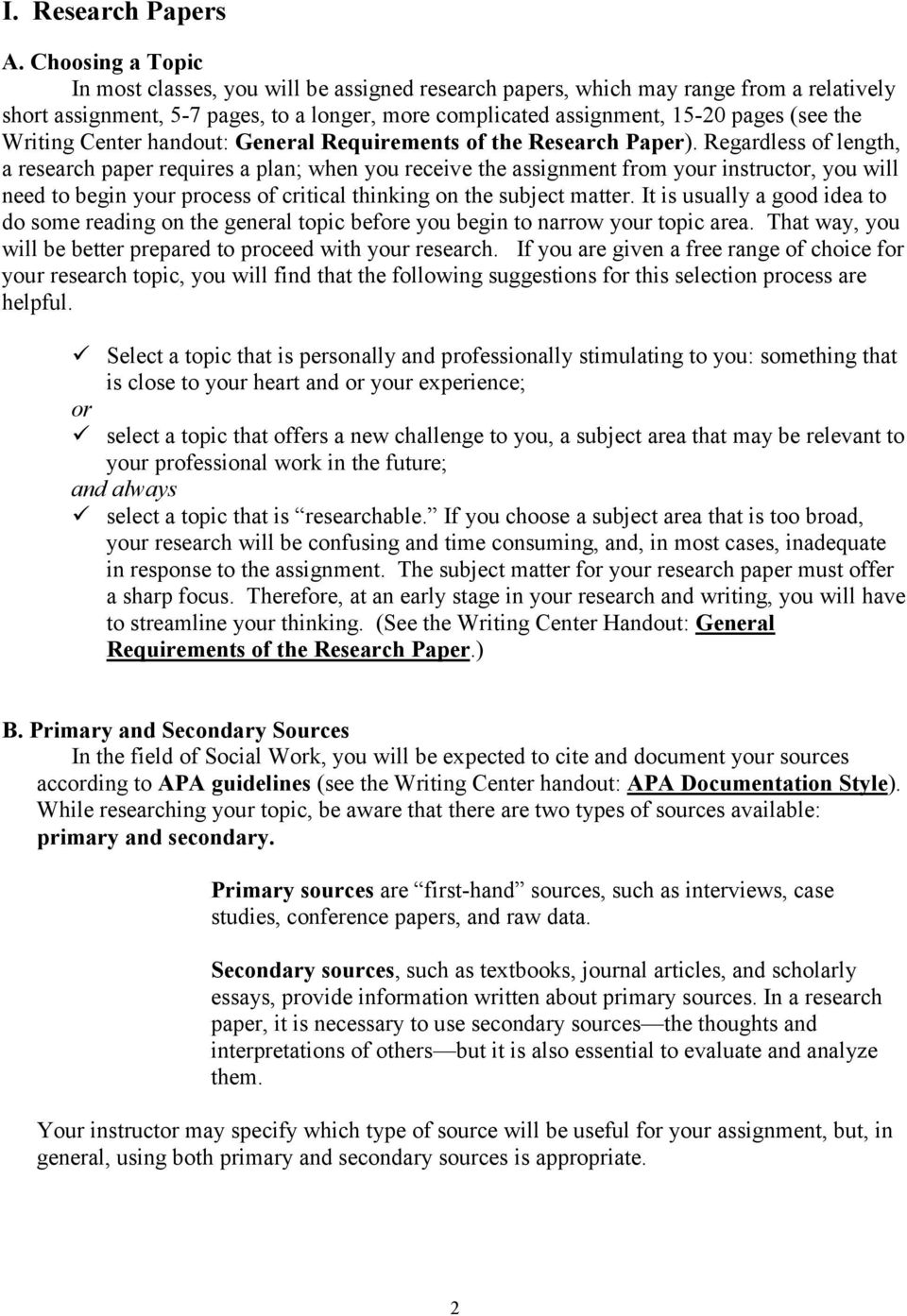 Writing Center handout: General Requirements of the Research Paper).