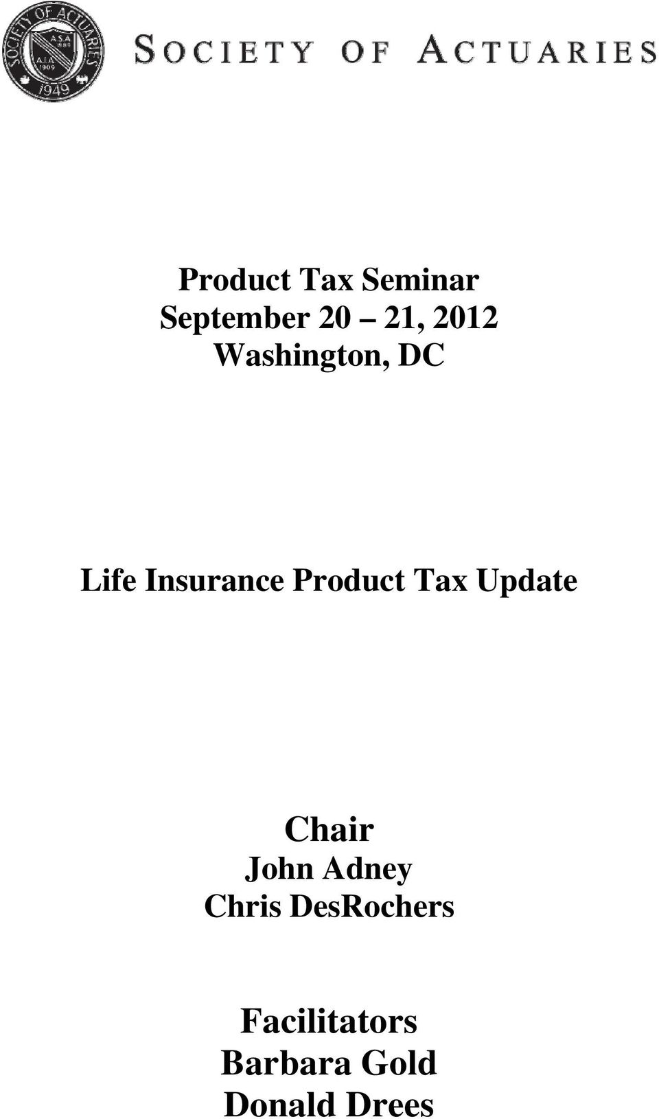 Product Tax Update Chair John Adney