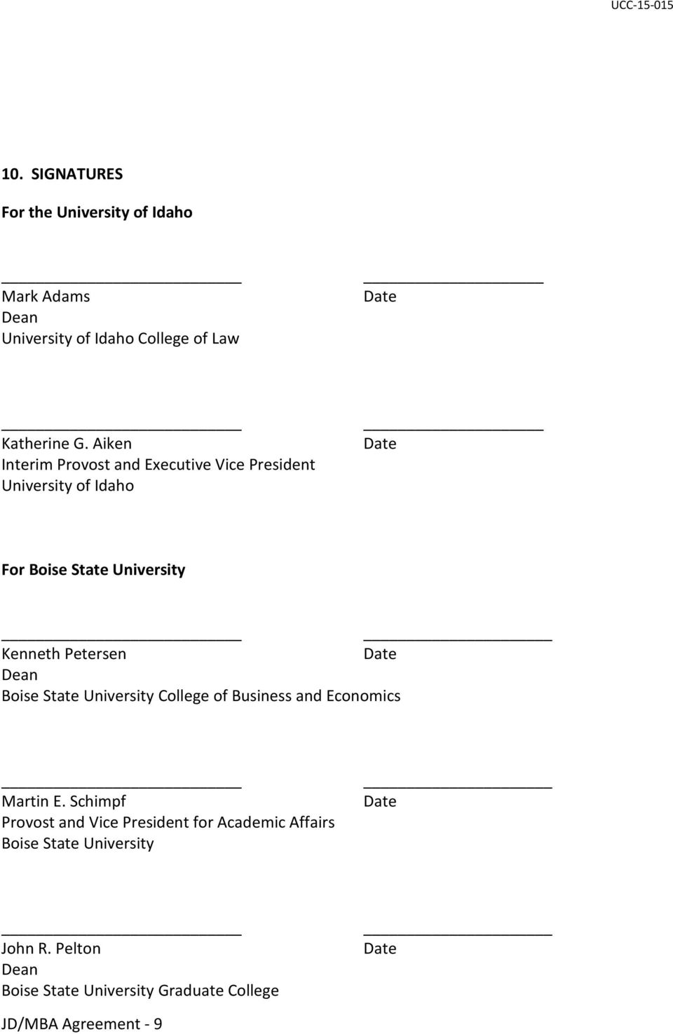 Date Dean Boise State University College of Business and Economics Martin E.