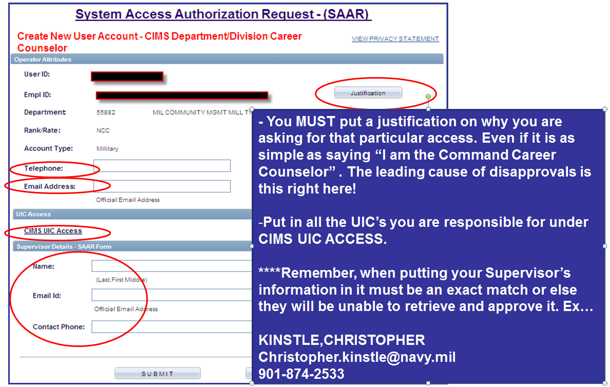 Step 4. Enter telephone, email address, and justification. After you enter your justification, click on CIMS UIC Access in the center of the page and enter which UICs you will need.