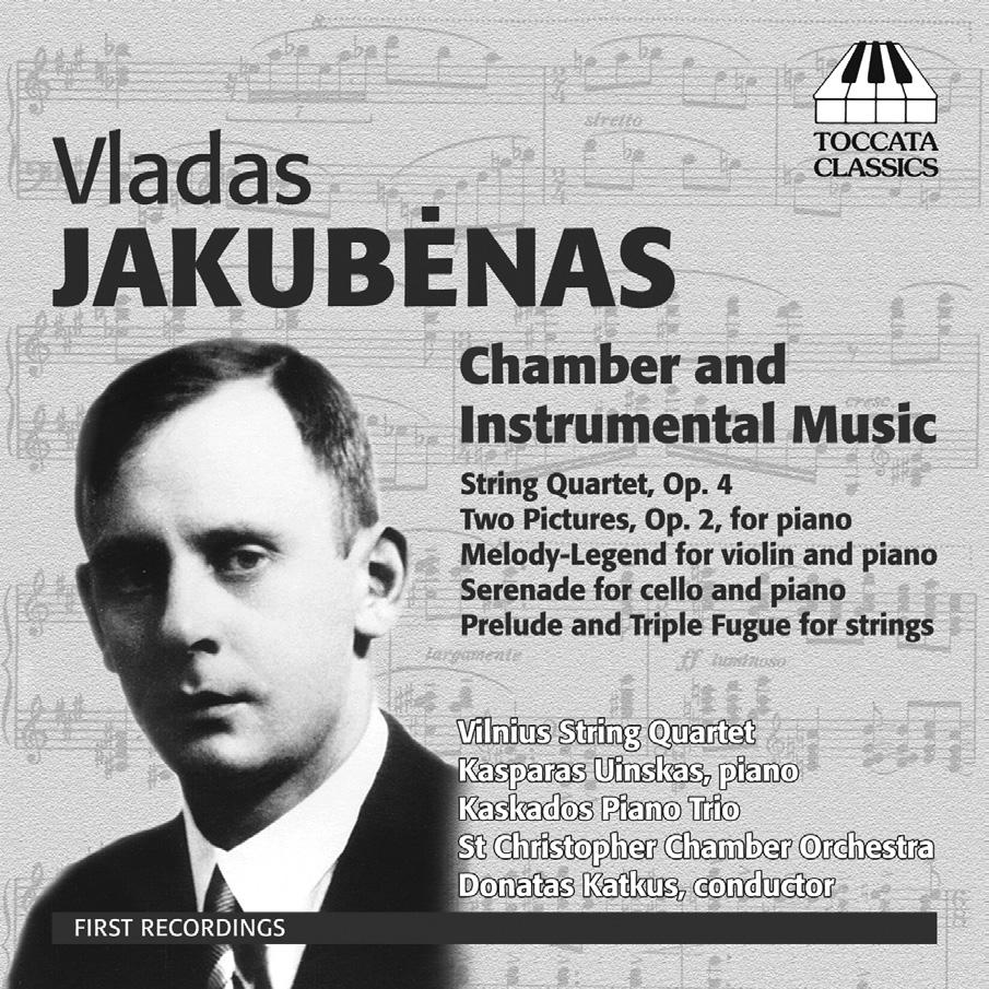 More JAKUBĖNAS from Toccata Classics TOCC 0013 The playing by everyone here is uniformly excellent [ ].