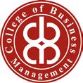 COLLEGE OF BUSINESS MANAGEMENT To be the leading business school, recognized for producing ethical, transformational and change leaders and managers, nationally and internationally To provide