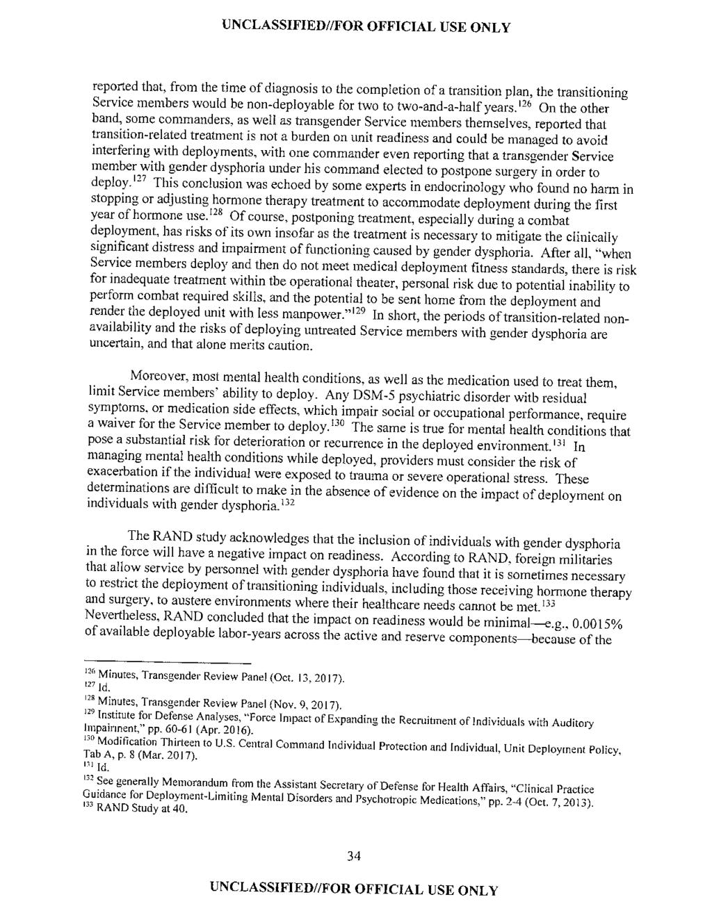 Case 1:17-cv-01597-CKK UNCLASSIFIED//FOR Document OFFICIAL 96-2 Filed USE 03/23/18 ONLY Page 36 of 46 reported that, from the time of diagnosis to the completion of a transition plan, the