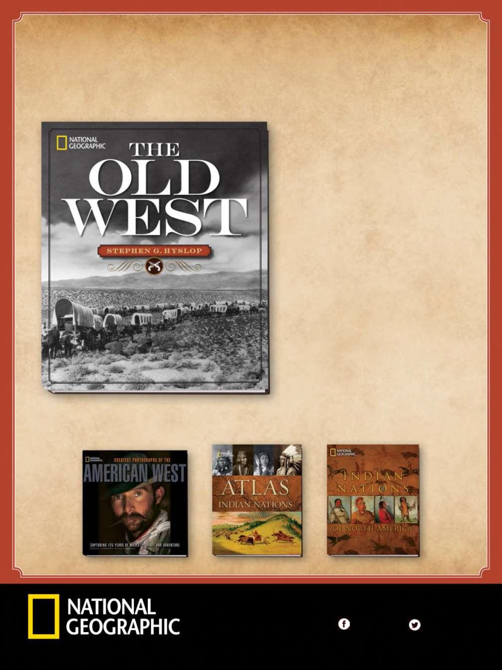 AN EPIC BOOK FOR AN EPIC ERA F rom the gold rush and land rush to cowboys and Indians to ranchers and loggers, the iconic story of the American West endures through the decades and continues to