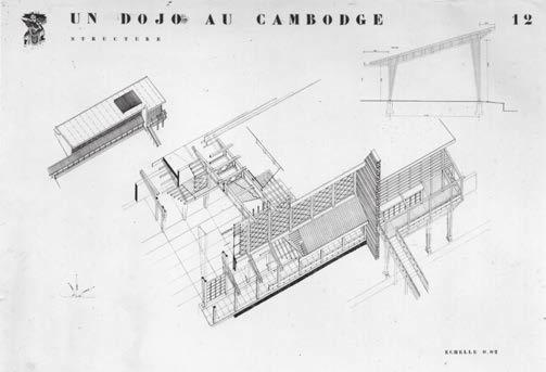 Fig.1 Un Dojo au Cambodge, 1955 Under Arretche s guidance, Vann Molyvann designed his Diploma project named Un Dojo au Cambodge. (Fig.