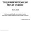 THE JURISPRUDENCE OF MCS IN QUEBEC