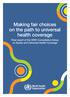 Making fair choices on the path to universal health coverage. Final report of the WHO Consultative Group on Equity and Universal Health Coverage