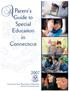Parent s Guide to Special Education in Connecticut
