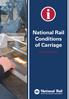 National Rail Conditions of Carriage. From 20th May 2012