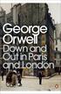 Down and Out in Paris and London By George Orwell (1933)