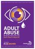 ADULT ABUSE. We need your help to make it stop See it Hear it Report it!