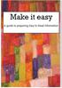 Make it Easy: A guide to preparing Easy to Read Information