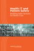 Health IT and Patient Safety Building Safer Systems for Better Care