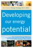 New Zealand Energy Strategy 2011 2021. Developing. our energy. potential. and the New Zealand Energy Efficiency