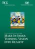 Confederation of Indian Industry. CII 13th Manufacturing Summit 2014. Make In India: Turning Vision Into Reality