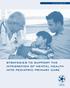 Issue Paper n August 2009 STRATEGIES TO SUPPORT THE INTEGRATION OF MENTAL HEALTH INTO PEDIATRIC PRIMARY CARE