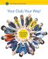 Your Club,Your Way! Customizing Your Club Meeting