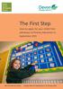 The First Step. How to apply for your child s first admission to Primary Education in September 2015