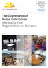 SCHWAB FOUNDATION FOR SOCIAL ENTREPRENEURSHIP. The Governance of Social Enterprises Managing Your Organization for Success
