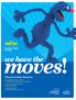 moves! we have the Physical Activity Resource Healthy Habits for Life FUN MOVEMENT ACTIVITIES for small spaces, large spaces, and transitions