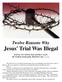 Twelve Reasons Why Jesus' Trial Was Illegal