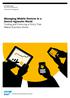 Managing Mobile Devices in a Device-Agnostic World Finding and Enforcing a Policy That Makes Business Sense