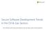 Secure Software Development Trends in the Oil & Gas Sectors. How the Microsoft Security Development Lifecycle helps protect critical industries