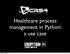 Healthcare process management in Python: a use case