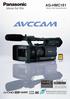 AG-HMC151. Memory Card Camera-Recorder. EDIUS Neo 2 Booster. Bundled* with. AVCCAM 3-Year Warranty Repair Program* nonlinear editing software