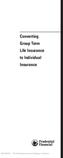 Converting Group Term Life Insurance to Individual Insurance