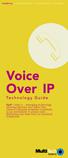 Toll-bypass Long Distance Calling... 1. What Is VOIP?... 2. Immediate Cost Savings... 3. Applications... 3. Business Quality Voice...