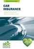 Document of car insurance CAR INSURANCE. A guide to your cover and how to make a claim. Keep me somewhere safe