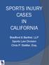 SPORTS INJURY CASES IN CALIFORNIA