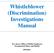 Whistleblower (Discrimination) Investigations Manual