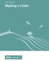 A Guide to. Making a Claim