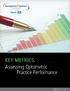 Key Metrics: Assessing Optometric Practice Performance. 2012 Edition