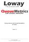 Tracing outbound calls through QueueMetrics On TrixBox. Version 1.0. Loway di Lorenzo Emilitri Via Ligornetto 17a 6854 San Pietro - Switzerland