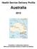 Health Service Delivery Profile. Australia. Compiled in collaboration between WHO and Australian Institute of Health and Welfare