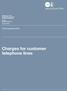 REPORT BY THE COMPTROLLER AND AUDITOR GENERAL HC 541 SESSION 2013-14 18 JULY 2013. Cross-government. Charges for customer telephone lines