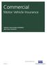 Commercial. Motor Vehicle Insurance PRODUCT DISCLOSURE STATEMENT AND POLICY BOOKLET. We can t help but help. Edition 1