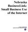 Nebraska BusinessLink: Small Business Use of the Internet