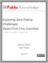 Public Knowledge. Exploring Zero-Rating Challenges: Views From Five Countries. A Public Knowledge Working Paper. Carolina Rossini Taylor Moore