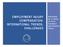 EMPLOYMENT INJURY COMPENSATION: INTERNATIONAL TRENDS, CHALLENGES. Rationale for a Study on EI in Southern and Eastern Africa
