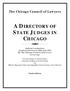 A DIRECTORY OF STATE JUDGES IN CHICAGO