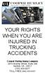 YOUR RIGHTS WHEN YOU ARE INJURED IN TRUCKING ACCIDENTS