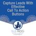 Capture Leads With Effective Call To Action Buttons