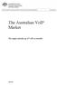 The Australian VoIP Market. The supply and take-up of VoIP in Australia